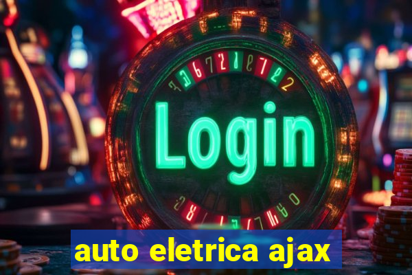 auto eletrica ajax